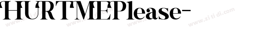 HURTMEPlease字体转换