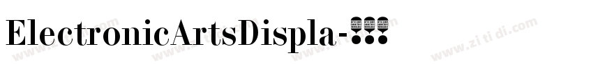 ElectronicArtsDispla字体转换