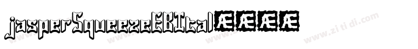 jasperSqueezeEBItal字体转换