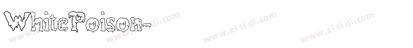 WhitePoison字体转换