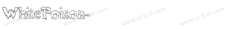 WhitePoison字体转换