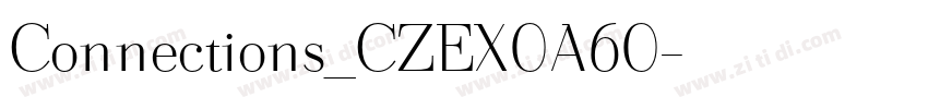 Connections_CZEX0A60字体转换