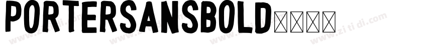 PorterSansBold字体转换