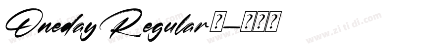 OnedayRegular◆字体转换