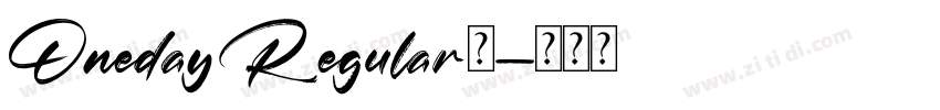 OnedayRegular◆字体转换