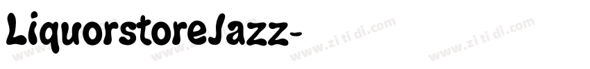 LiquorstoreJazz字体转换