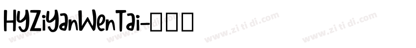 HYZiYanWenTai字体转换