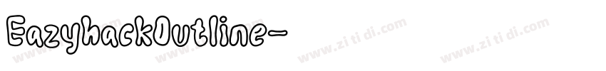 EazyhackOutline字体转换