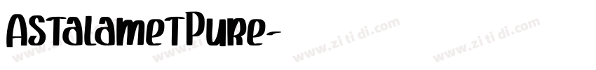 AstalametPure字体转换