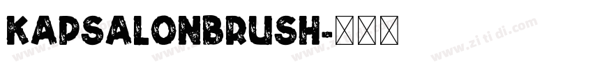 KapsalonBrush字体转换