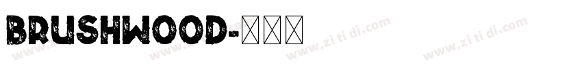Brushwood字体转换
