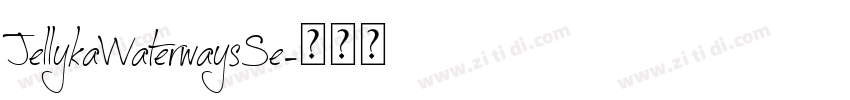 JellykaWaterwaysSe字体转换