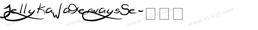 JellykaWaterwaysSe字体转换