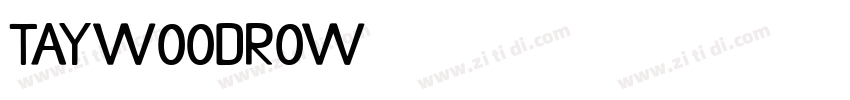 TAYWoodrow字体转换
