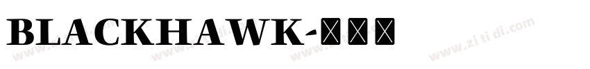 BLACKHAWK字体转换
