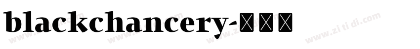 blackchancery字体转换