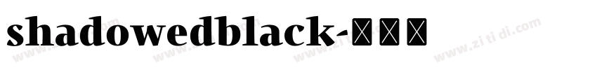 shadowedblack字体转换