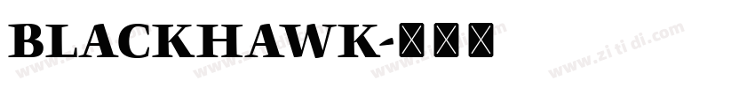 BLACKHAWK字体转换