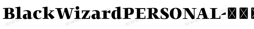 BlackWizardPERSONAL字体转换