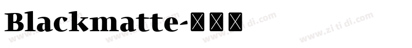 Blackmatte字体转换