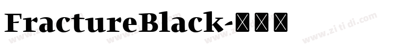FractureBlack字体转换 FractureBlack字体转换