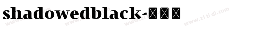 shadowedblack字体转换