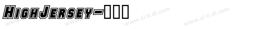 HighJersey字体转换