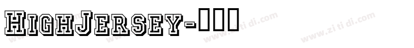 HighJersey字体转换