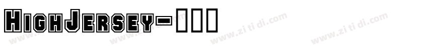 HighJersey字体转换