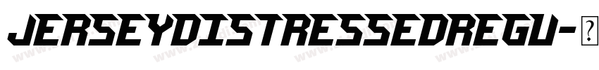 JerseyDistressedRegu字体转换