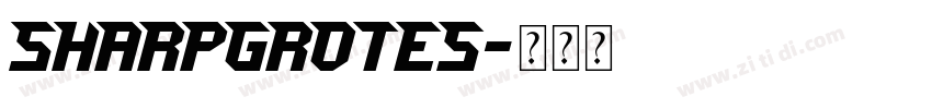 SharpGrotes字体转换