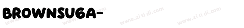 BrownSuga字体转换