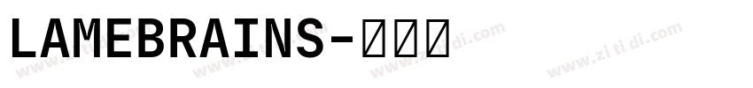 LAMEBRAINS字体转换