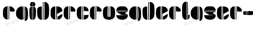 raidercrusaderlaser字体转换
