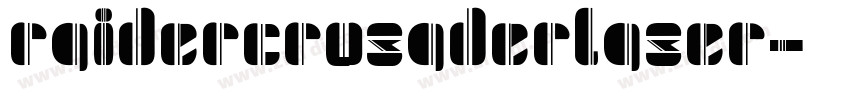 raidercrusaderlaser字体转换