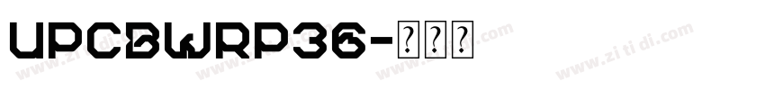UpcBwrP36字体转换