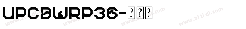 UpcBwrP36字体转换