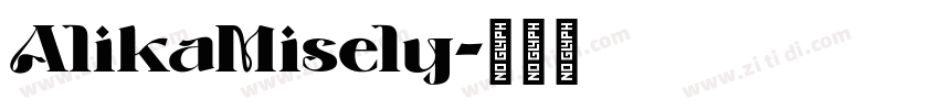 AlikaMisely字体转换