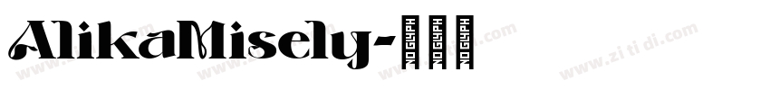 AlikaMisely字体转换
