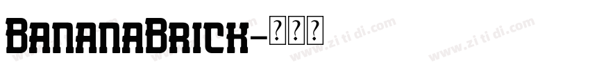 BananaBrick字体转换