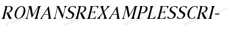 RomansRexamplesScri字体转换