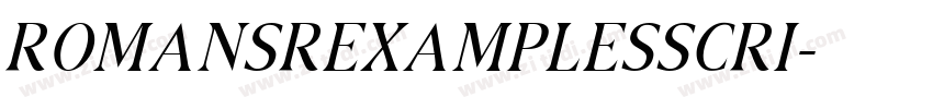 RomansRexamplesScri字体转换
