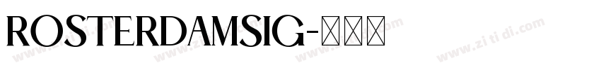 RosterdamSig字体转换