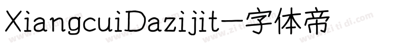 XiangcuiDazijit字体转换