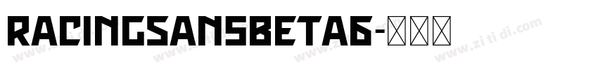 RacingSansBeta6字体转换