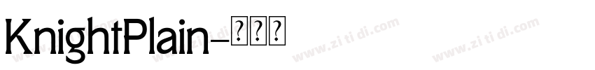 KnightPlain字体转换