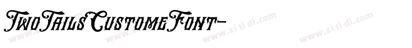 TwoTailsCustomeFont字体转换