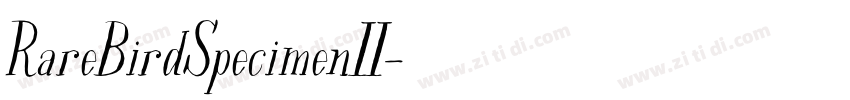 RareBirdSpecimenII字体转换