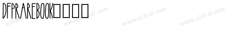 DFPRareBook字体转换