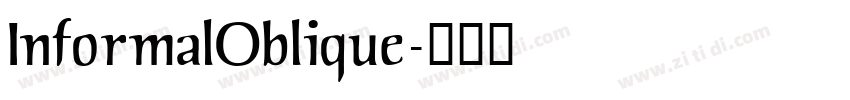 InformalOblique字体转换